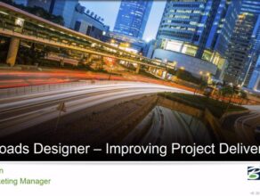 OpenRoads Designer – Improving Project Deliverables